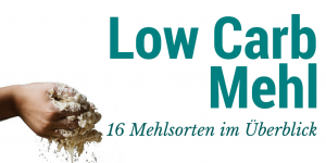 low carb mehl ohne kohlenhydrate